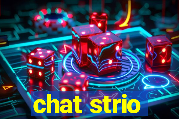 chat strio